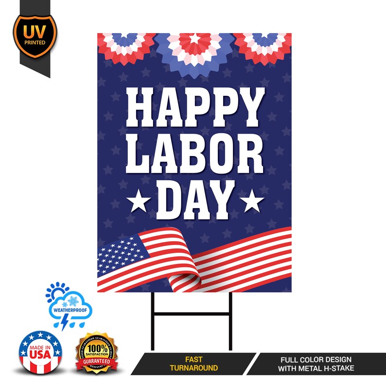 Happy Labor Day Yard Sign - Coroplast American Labor Day Sign US Flag Stars & Stripes Patriotic Happy Labor Day Yard Sign with Metal H-Stake bild 3
