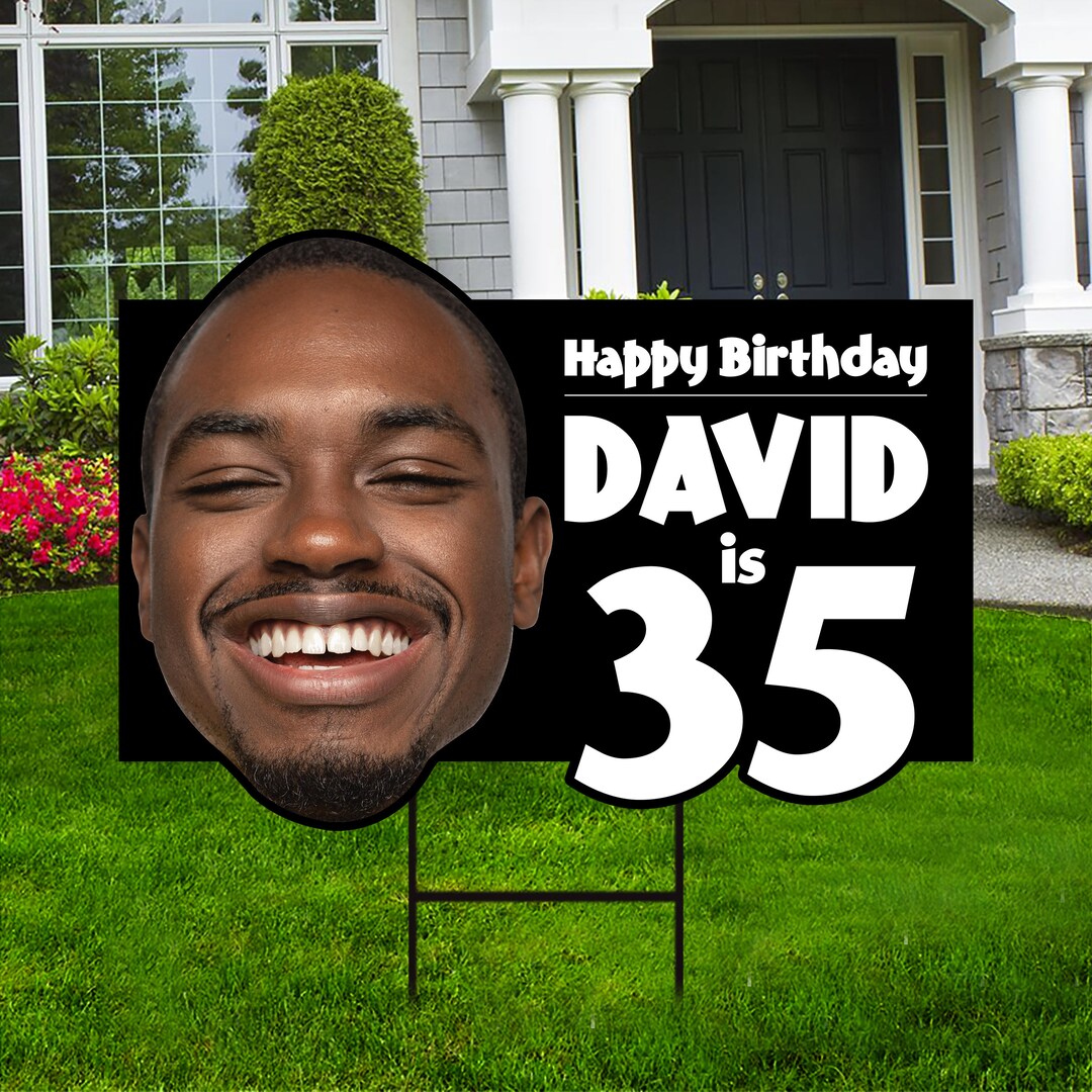 Custom Face Birthday Yard Sign, Happy Birthday Big Head Cutout