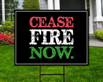 Ceasefire Now Yard Sign - Coroplast Ceasefire Now Lawn Sign, We Believe  Peace Sign, Stop the Hate Yard Sign with Metal H-Stake