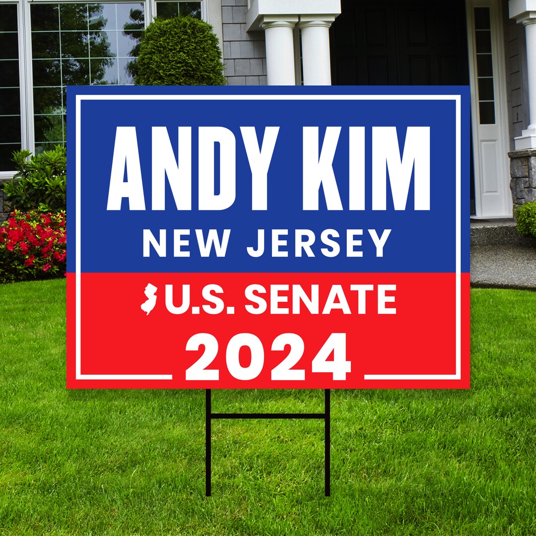 Andy Kim US Senate Yard Sign Coroplast US Senate Election New Jersey
