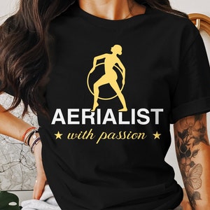 Aerialist with Passion Aerial Artist Dance Dancer Gift Women T-Shirt Cool Aerial Artist Circus Birthday Holiday Present Tshirt