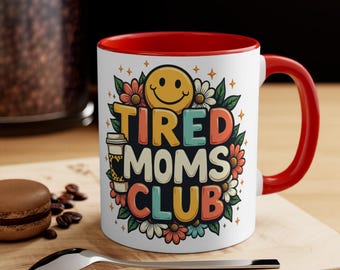 Tired Moms Club Mug, Funny Mom Coffee Cup, Groovy Floral Smiley Face Drinkware, Retro Mom Life Glassware, New Mom Gift Idea
