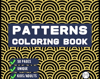 May include: A coloring book cover with a black and yellow geometric pattern. The title "PATTERNS COLORING BOOK" is in white text on a blue background. The cover also includes a checklist with the text "50 PAGES", "UNIQUE", and "KIDS/ADULTS".