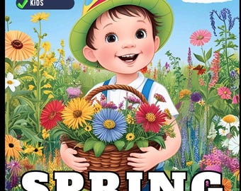 May include: A coloring book cover featuring a child in a yellow polka-dot hat holding a woven basket of colorful flowers in a meadow. The text reads 50 PAGES, UNIQUE, KIDS, and SPRING COLORING BOOK. The border is lined with colored pencils.