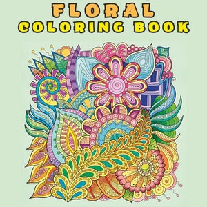 May include: A coloring book cover featuring a colorful floral design with intricate patterns. The title "ZENTANGLE FLORAL COLORING BOOK" is displayed at the top. The cover also includes checkmarks with the text "50 PAGES", "EASY DESIGN", "UNIQUE PAGES", and "ADULTS/KIDS".