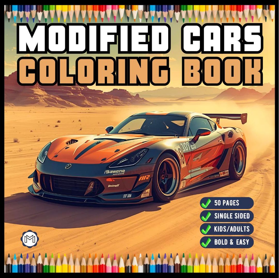 Modified Coloring Book Modified Cars Coloring Book for Adults Men Women Kids Boys Girls Teens ...