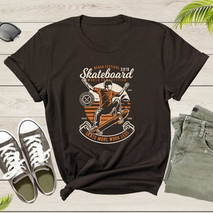 Skate More Work Less Skateboard Skating Skater Kid Sport T-Shirt Skateboarder Skate Lover Gift T Shirt for Men Women Kids Boys Girls Tshirt
