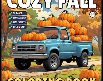 Cute and Cozy Fall Days Vibes Coloring Book for Adults Men Women Kids Boys Girls Teens Super Cute Simple Fall Bold and Easy Coloring Book