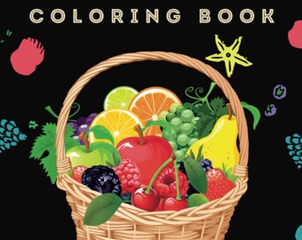 Fruit Coloring Book For Adults Kids Boys Girls 50 Pages Tropical Fruits Coloring Book Fruit Lovers Mothers Day Gifts Coloring Pages Book