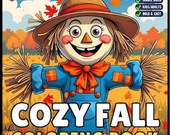 Cute and Cozy Fall Days Vibes Coloring Book for Adults Men Women Kids Boys Girls Teens Super Cute Simple Fall Bold and Easy Coloring Book