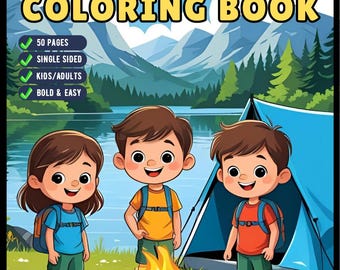 Bold and Easy Cozy Camping Coloring Book Gift for Adults Men Women Kids Boys Girls Young Teens Summer Camp Camping Coloring Sheets Children