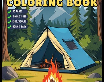 Bold and Easy Cozy Camping Coloring Book Gift for Adults Men Women Kids Boys Girls Young Teens Summer Camp Camping Coloring Sheets