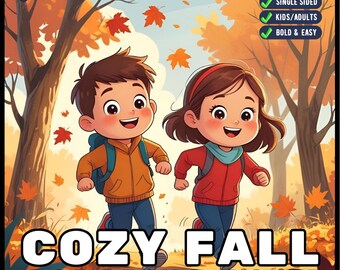 Cute and Cozy Fall Days Vibes Coloring Book for Adults Men Women Kids Boys Girls Teens Super Cute Simple Fall Bold and Easy Coloring Book