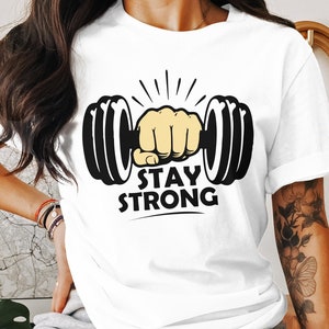 Stay Strong GYM Sports Exercise Motivational Gift Men Women T-Shirt GYM Weightlifting Exercise Birthday Holiday Gifts Men Women Kids Tshirt