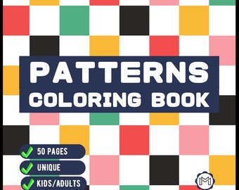 May include: A coloring book cover with the title "PATTERNS COLORING BOOK" in blue text on a white background. The cover features a checkered pattern of red, green, yellow, black, and pink squares. The book has 50 pages and is for kids and adults.