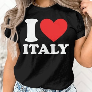 Cool I Love Italy National Day Patriotic Travel Italian Gift T-Shirt Italy Citizen Resident Visitor Truism Presents Tshirt