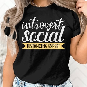 Funny Introvert Antisocial Sarcastic Quote Gift Men Women T-Shirt Funny Cool Introvert Birthday Holiday Presents Tshirt