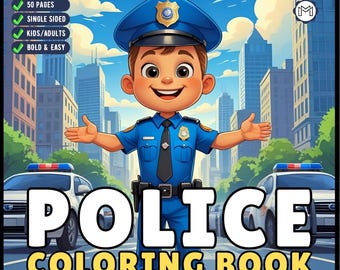 Cool Police Officer Coloring Book Gift for Adults Kids Boys Girls Teens Police Coloring Activity Book for Children Bold Easy Cute Policeman