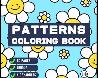 May include: A coloring book with a blue background and a pattern of white daisies with yellow centers. The title of the book is "PATTERNS COLORING BOOK" and it features 50 pages of unique designs for kids and adults.