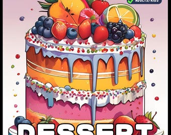 50 Pages Cozy Dessert Foodie Food Lover Coloring Book for Adults Kids Men Women Boys Girls Teens Youth Simple Bold and Easy Dessert Coloring