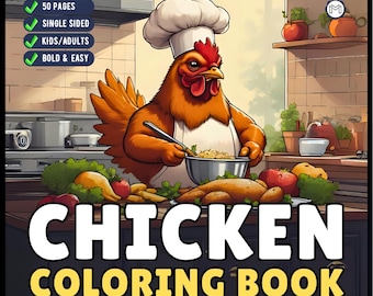 Cute Funny Chicken Coloring Book Gift for Adults Kids Boys Girls Teens Bold and Easy Chicken Bird Coloring Sheets for Children Relaxation