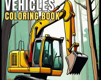 50 Pages Construction Vehicle Coloring Book Gift for Men Women Adults Kids Boys Girls Teens Children Truck Excavator Coloring Pages