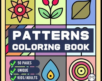 May include: A colorful illustration for a coloring book with the text "PATTERNS COLORING BOOK". The image features various geometric and floral designs, including a flower, leaf, and a drop shape. The book is advertised as having 50 pages, unique designs, and suitable for kids and adults.