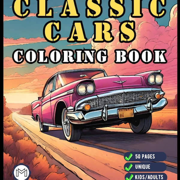 Vintage Old Classic Car Coloring Book for Adults And Kids 50 Pages Classic Car Coloring Pages Classic Car Enthusiasts Old Car Coloring Book