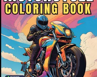 50 Pages Motorcycle Coloring Book Gift for Adults Men Women Kids Motorbike Rider Coloring Sheets for Boys Girls Teens Moto Biker Coloring