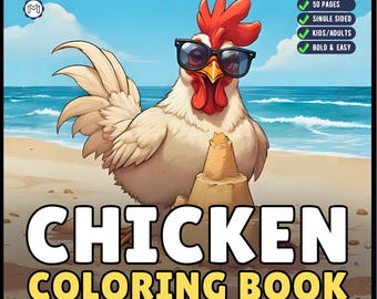 Cute Funny Chicken Coloring Book Gift for Adults Kids Boys Girls Teens Bold and Easy Chicken Bird Coloring Sheets Book for Children