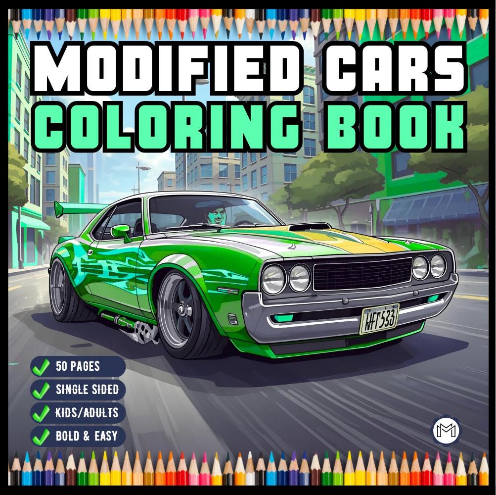 Modified Coloring Book Modified Cars Coloring Book for Adults Men Women Kids Boys Girls Teens ...