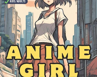 Anime Girl Coloring Book for Adults Kids Girls Boys Gift Anime Girl Coloring Pages for Teenage Girls Cute Japanese Anime Coloring Book