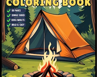 Bold and Easy Cozy Camping Coloring Book Gift for Adults Men Women Kids Boys Girls Young Teens Summer Camp Camping Coloring Sheets