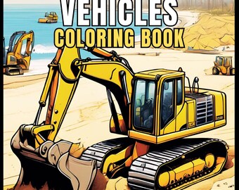 50 Pages Construction Vehicle Coloring Book Gift for Men Women Adults Kids Boys Girls Teens Children Truck Excavator Coloring Pages