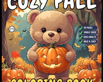 Cute and Cozy Fall Days Vibes Coloring Book for Adults Men Women Kids Boys Girls Teens Super Cute Simple Fall Bold and Easy Coloring Book