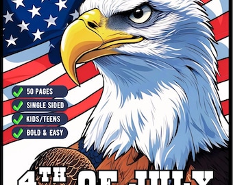 4th of July Independence Day Coloring Book Gift for Kids Boys Girls Young Teens 50 Pages Single Sided 4th of July Coloring Activity Sheets