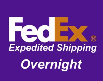 Overnight Expedited Shipping - FedEx Standard - Overnight