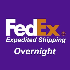 Overnight Expedited Shipping - FedEx Standard - Overnight