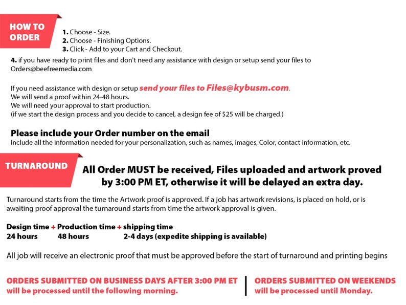 May include: Red and white graphic with the text "How to Order" and instructions for ordering custom products. The graphic also includes information about turnaround time and deadlines for orders.