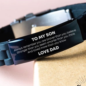 To My Son Always Remember You Are Braver Than You Believe Love Dad,d Stainless Steel Silicone Bracelet,Son Gift,Gift for Son from Dad