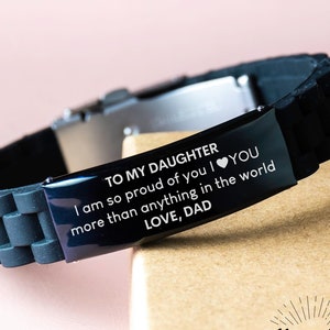 To My Daughter I Am So Proud Of You, I Love You More Than Anything In The World, Personalized Daughter Bracelet, Gift From Dad