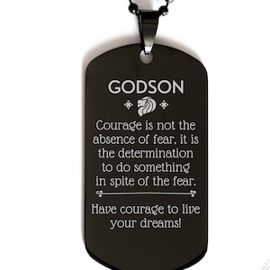 Godson Gift, Courage Is Not The Absence Of Fear, Gift For Godson From Godmother, Godson Dog Tag Pendant Necklace   Presents