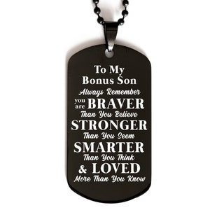 Bonus Sohn Geschenk, Always Remember You Are Braver Than You Believe, Personalisierung Bonus Sohn Halskette, Custom Name Bonus Sohn Hundeanhänger Halskette