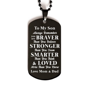 Regalo personalizzato per il figlio, ricorda sempre che sei più coraggioso di quanto credi, a mio figlio ama mamma e papà, figlio collana pendente con piastrina regalo di compleanno