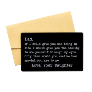 Tarjeta de billetera de papá personalizada, regalo de papá, si pudiera darle una cosa en la vida, le daría la capacidad de verse a sí mismo a través de mis ojos