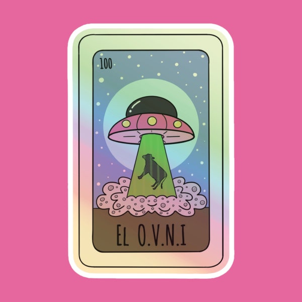El OVNI Loteria Card UFO Holographic Sticker