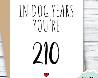 30th Birthday Card PRINTABLE, Funny Birthday Card Dog Years, DOWNLOADABLE Birthday Card 30, Funny 30th Birthday Card