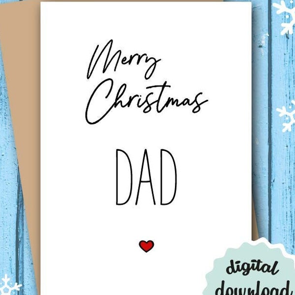Christmas Card Dad PRINTABLE, Merry Christmas Dad, Cute Christmas Card for Father, DOWNLOADABLE Christmas Card