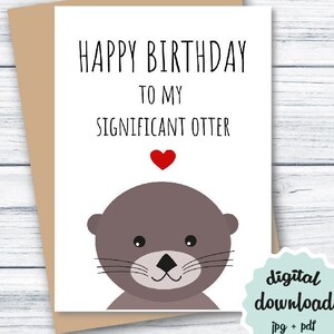Jolie carte d'anniversaire à imprimer, joyeux anniversaire à ma grande loutre, TÉLÉCHARGEMENT IMMÉDIAT, jeu de mots drôle de carte d'anniversaire, carte d'anniversaire de loutre