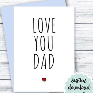 Jolie carte pour papa téléchargement, carte de fête des pères imprimable, Love You papa, carte de fête des pères simple, carte pour la fête des pères minimaliste, carte 5 x 7